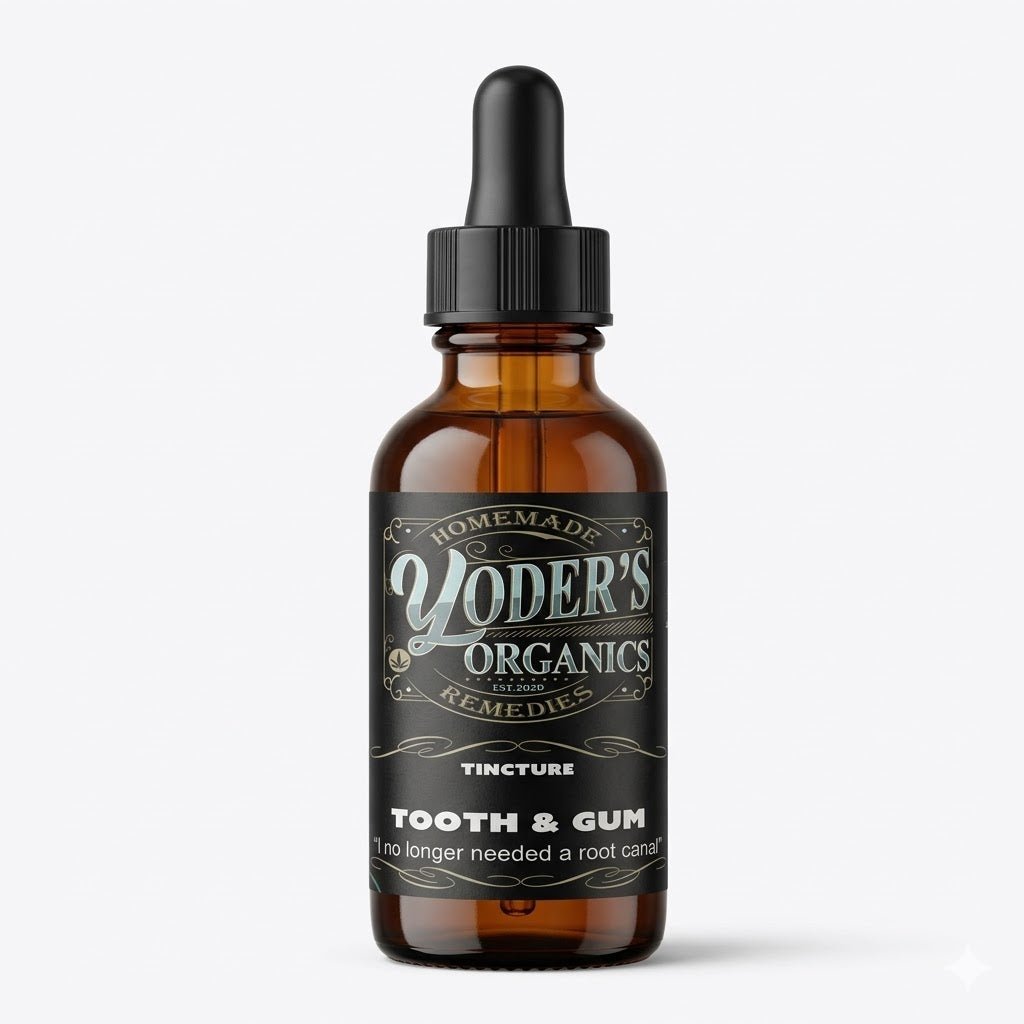 Tooth & Gum Herbal Tincture - Yoder's Organics